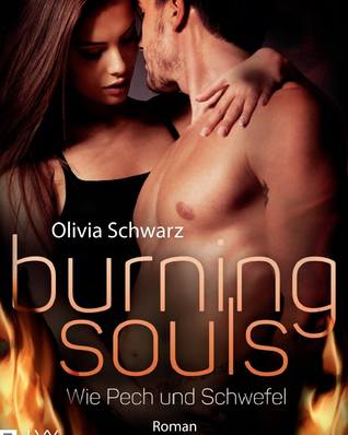 Burning Souls - Wie Pech und Schwefel (ebook)