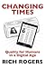 Changing Times: Quality for...