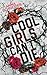Cool Girls can't die