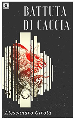 Battuta di Caccia (Italian Edition)