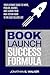 Book Launch Success Formula...