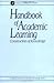 Handbook of Academic Learning by Gary D. Phye