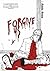 Forgive Us
