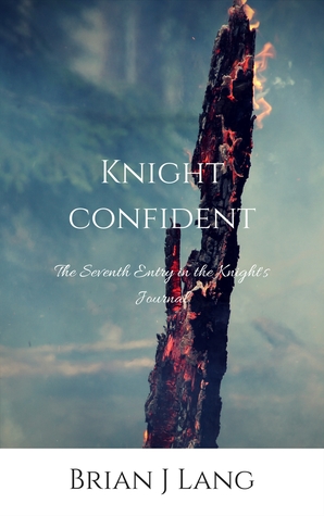 Knight Confident (Knight's Journal #7)