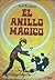 El anillo mágico by Karl Bruckner