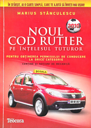 Noul cod rutier pe înțelesul tuturor