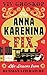 The Anna Karenina Fix: Life Lessons from Russian Literature