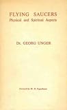 Flying Saucers; Physical and spiritual aspects