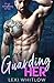 Guarding Her by Lexi Whitlow
