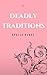 Deadly Traditions (Souls of...