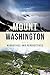 Mount Washington: Narrative...