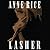 Lasher (Lives of the Mayfair Witches, #2)
