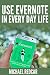 EVERNOTE IN YOUR EVERYDAY LIFE