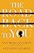 The Road Back to You by Ian Morgan Cron