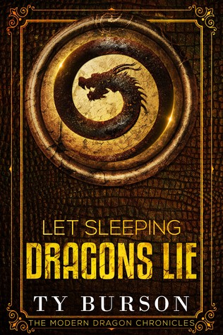 Let Sleeping Dragons Lie (Modern Dragon Chronicles #1)