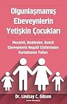 Olgunlaşmamış Ebe...
