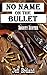 No Name on the Bullet:: Sto...