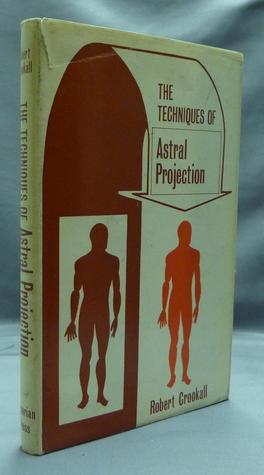 The Techniques of Astral Projection (Hardcover)