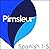 Pimsleur Spanish Levels 1-5...