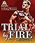Trial by Fire: 3 Fantasy Ro...