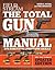 Total Gun Manual (Field & Stream): Updated and Expanded! 375 Essential Shooting Skills