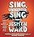 Sing, Unburied, Sing