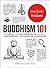 Buddhism 101: From Karma to the Four Noble Truths, Your Guide to Understanding the Principles of Buddhism (Adams 101 Series)