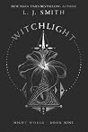 Witchlight by L.J. Smith