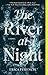 The River at Night