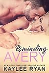 Reminding Avery by Kaylee Ryan