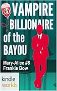Vampire Billionaire of the Bayou