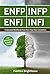 ENFP: INFP: ENFJ: INFJ: Und...