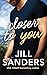 Closer to You (Haven, Montana #1) by Jill Sanders