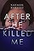 After He Killed Me (Emma Fe...