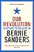 Our Revolution: A Future to Believe In