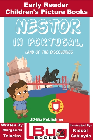 Nestor in Portugal, land of the Discoveries - Early Reader - Children's Picture Books