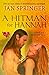 A Hitman for Hannah: A dark and dangerous land