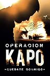Quédate conmigo (Operación Kapo #1) Quédate conmigo (Operación Kapo #1)