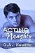 Acting Naughty Book 1 of the Action! series