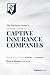 The Business Owner's Definitive Guide to Captive Insurance Co... by Peter J. Strauss