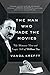 The Man Who Made the Movies...