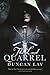 The Last Quarrel: The Arbalester Trilogy 1