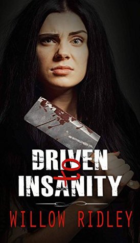 Driven to Insanity (Kindle Edition)