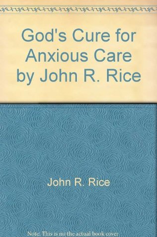 God's Cure for Anxious Care