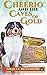 Cheerio and the Caves of Gold (Red Pine Falls Mysteries #3.5) by Angela C. Blackmoore
