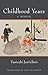 Childhood Years: A Memoir (Volume 83) (Michigan Monograph Series in Japanese Studies)