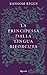 La principessa dalla lingua...