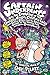 Captain Underpants and the Invasion of the Incredibly Naughty... by Dav Pilkey