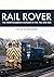 Rail Rover: The Northumbria...