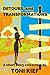 Detours and Transformations
